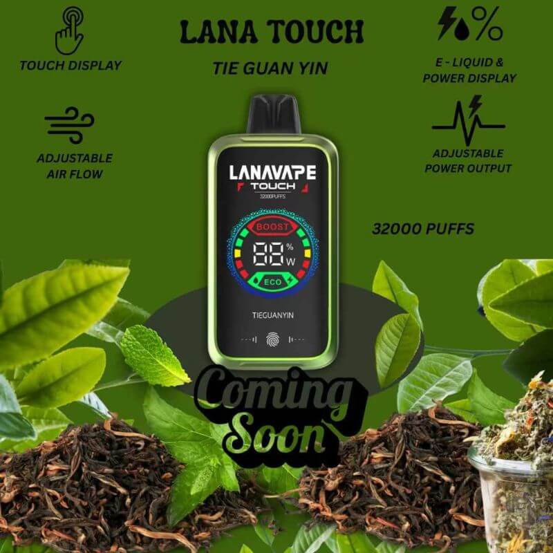 LANA-TOUCH-32K-TIE-GUAN-YIN-SG-Vape-Bar